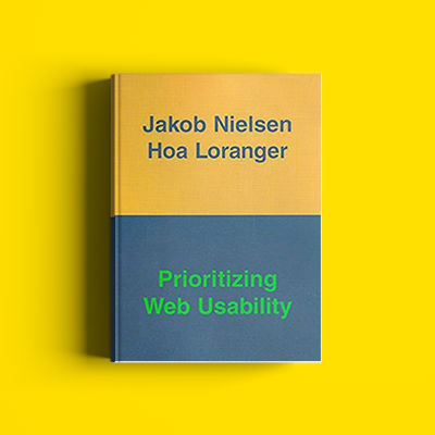 Best 40 UX/UI books free & paid versions - 13 1Prioritizing Web Usability by Jakob Nielsen and Hoa Lorange - Qubstudio